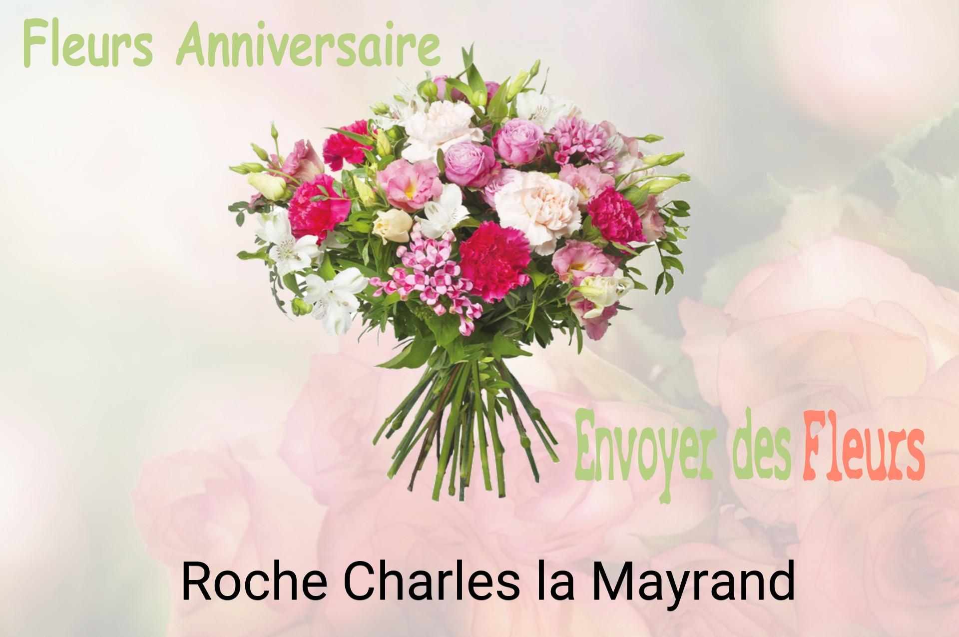 Bouquet de fleurs d’anniversaire livré à Roche-Charles-la-Mayrand